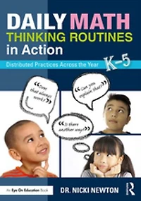 Daily Math Thinking Routines Action: Distributed Practices Across the Year