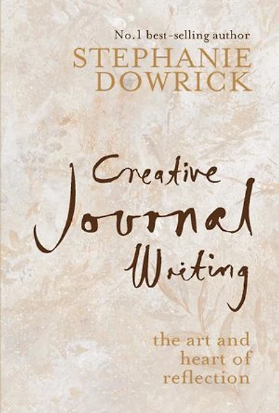 Creative Journal Writing: The Art And Heart Of Reflection