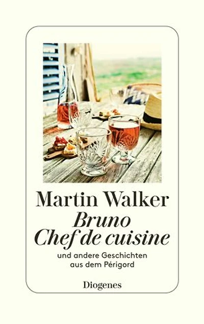 Bruno, Chef de cuisine: und andere Geschichten aus dem Périgord