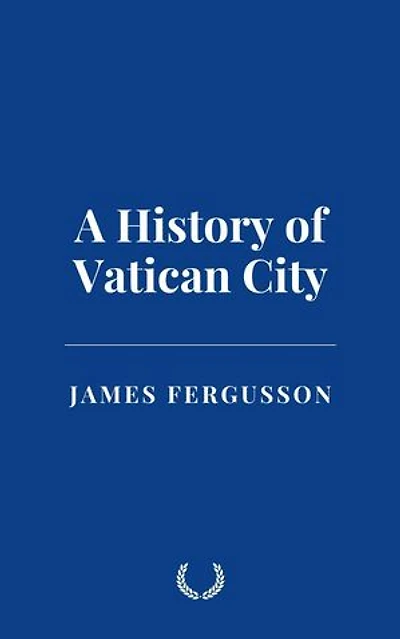 A History of Vatican City