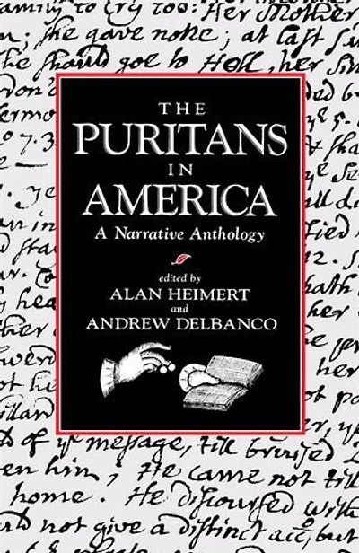 Puritans America: A Narrative Anthology