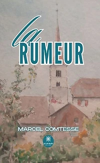 La rumeur
