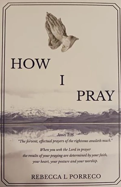 How I Pray!