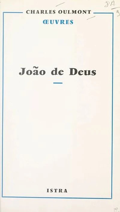 João de Deus: L'homme, le poète, le penseur