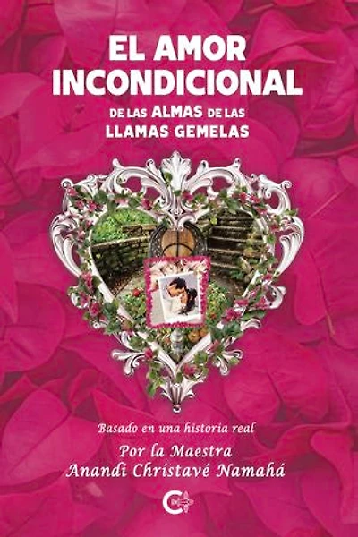 El Amor Incondicional de las Almas de las Llamas Gemelas