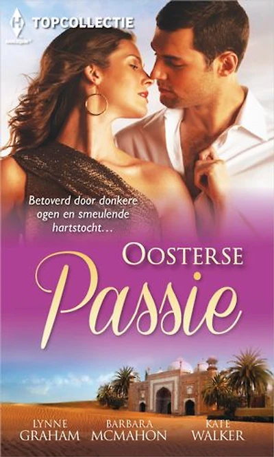 Oosterse passie (3-in-1): Passie in de woestijn ; De nanny en de sjeik ; De hartstocht van een sjeik