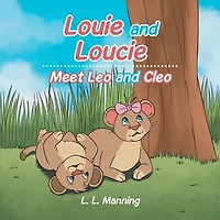 Louie and Loucie: Meet Leo and Cleo