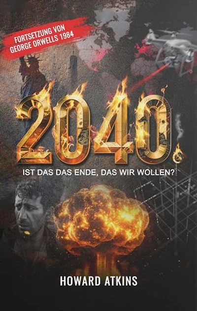 2040: IST DAS DAS ENDE, DAS WIR WOLLEN?