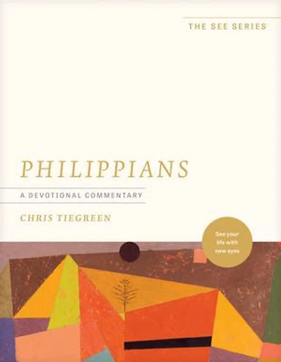 Philippians: A Devotional Commentary: See Your Life with New Eyes