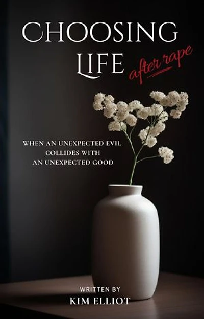 Choosing Life After Rape