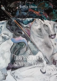 A travessia dos sempre vivos