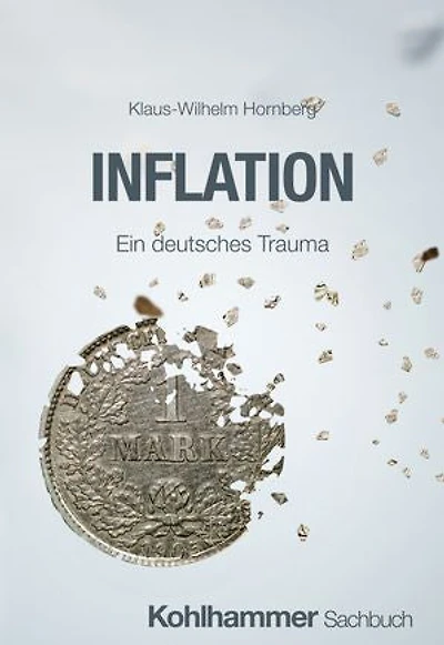 Inflation: Ein deutsches Trauma