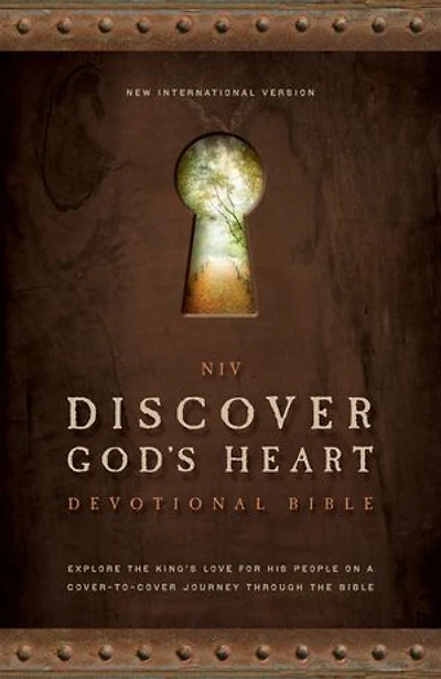 NIV, Discover God's Heart Devotional Bible: Explore the King's Love for His People on a Cover-to-Cover Journey Through the Bible