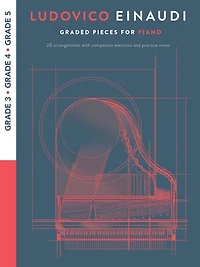 Ludovico Einaudi - Graded Pieces for Piano: Grades 3-5