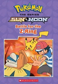Battle for the Z-Ring (Pokémon Alola: Chapter Book)