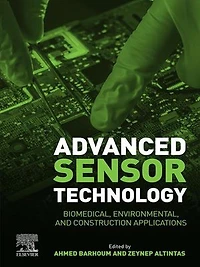 Advanced Sensor Technology: Biomedical, Environmental, And Construction Applications