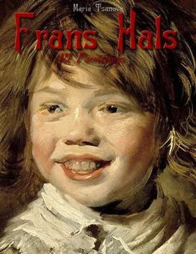 Frans Hals: 111 Paintings