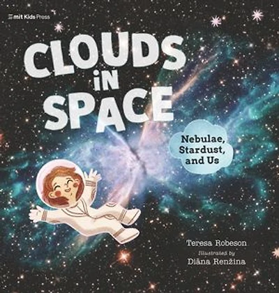 Clouds Space: Nebulae, Stardust, and Us