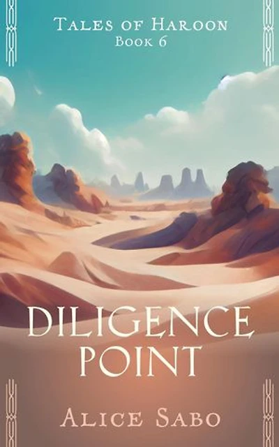 Diligence Point: Tales of Haroon, #6