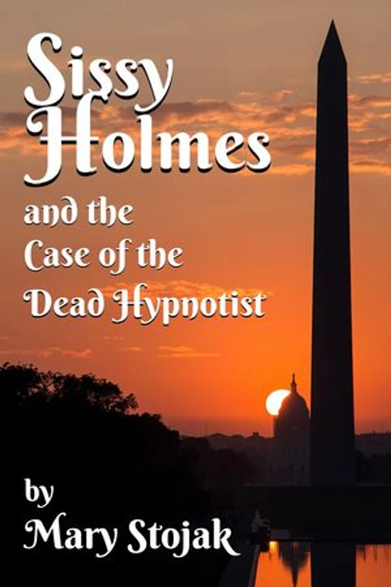 Sissy Holmes and the Case of the Dead Hypnotist