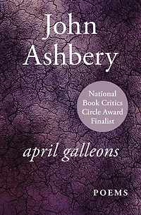 April Galleons: Poems