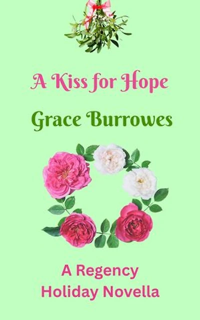 A Kiss for Hope: A Regency Holiday Novella