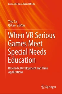 When VR Serious Games Meet Special Needs Education: Research, Development and Their Applications