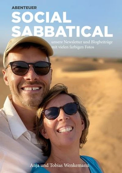 Abenteuer Social Sabbatical (ISBN): unsere Newsletter und Blog-Beiträge mit vielen farbigen Fotos