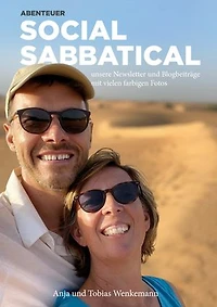Abenteuer Social Sabbatical (ISBN): unsere Newsletter und Blog-Beiträge mit vielen farbigen Fotos