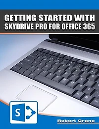 Getting Started With Skydrive Pro for Office 365