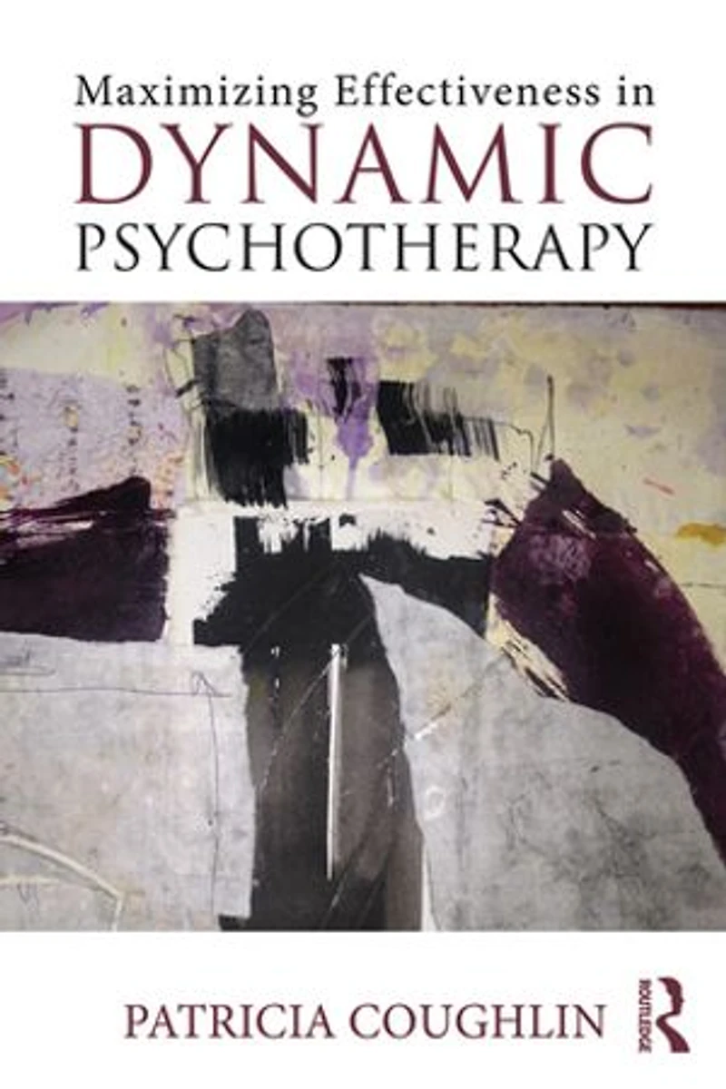 Maximizing Effectiveness Dynamic Psychotherapy