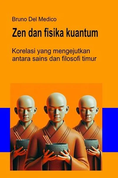 Zen dan fisika kuantum.: Korelasi yang mengejutkan antara sains dan filosofi timur.