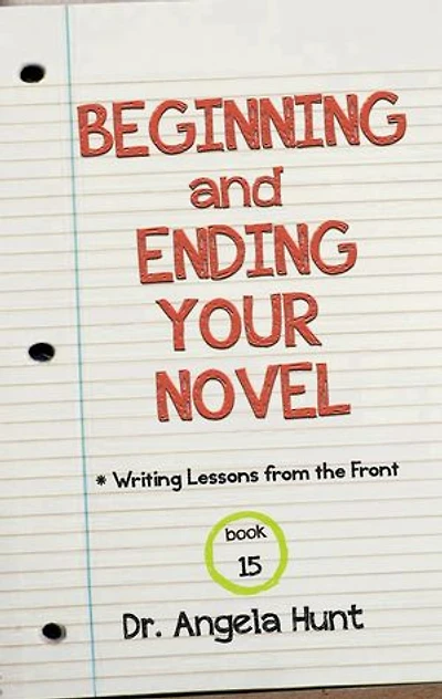 Beginning and Ending Your Novel