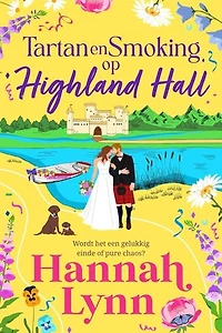 Tartan en Smoking op Highland Hall: Het laatste deel van de Highland Hall-serie van Hannah Lynn