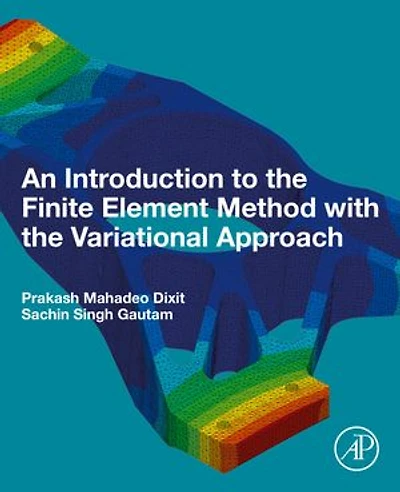 An Introduction to the Finite Element Method with Variational Approach