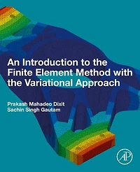 An Introduction to the Finite Element Method with Variational Approach