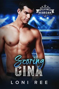 Scoring Gina: Playing Riordan, #2