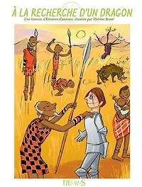 À la recherche d'un dragon: Histoire pour attendre et petits jeux pour patienter : Princesses et chevalier