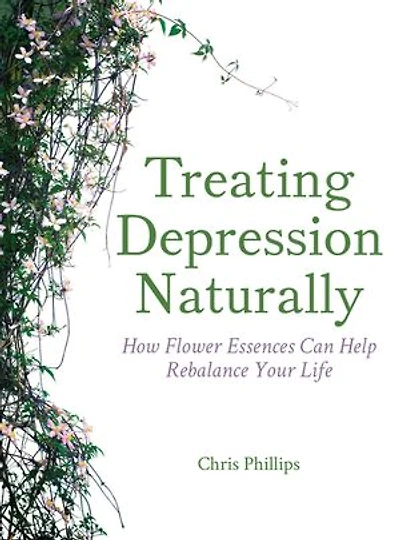 Treating Depression Naturally: How Flower Essences Can Help Rebalance Your Life