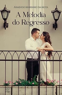 A Melodia do Regresso
