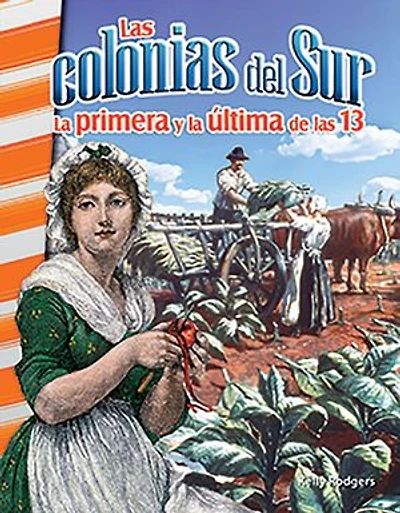 Las Colonias del Sur: La Primera Y Ultima de 13