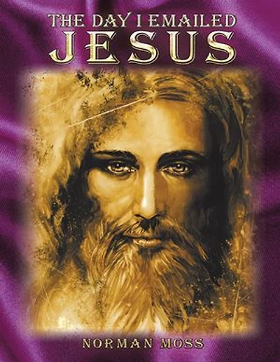 The Day I Emailed Jesus
