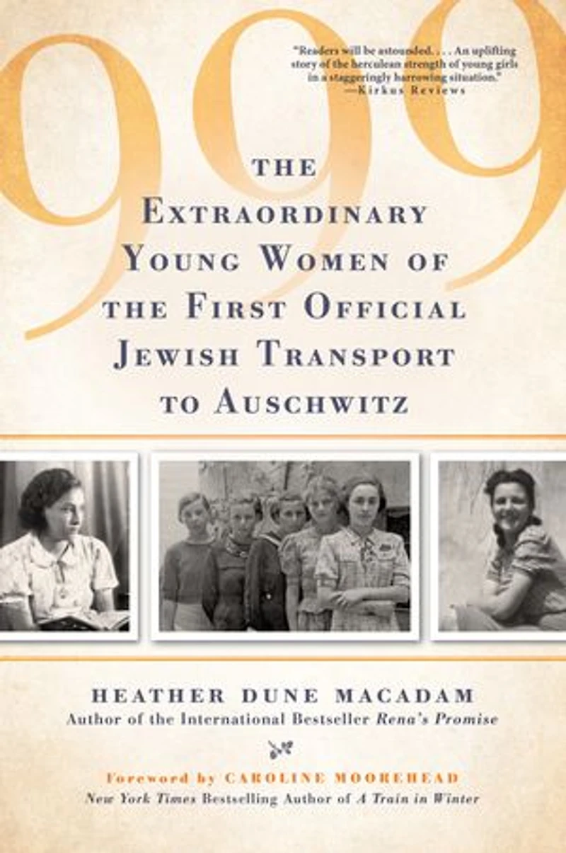 999: The Extraordinary Young Women Of First Official Jewish Transport To Auschwitz