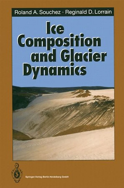 Ice Composition and Glacier Dynamics