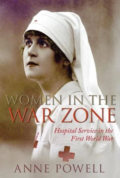 Women the War Zone: Hospital Service First World