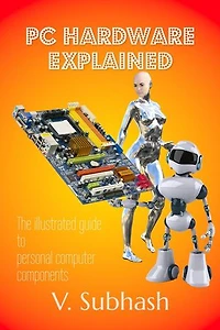 PC Hardware Explained
