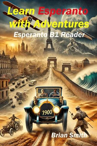 Learn Esperanto with Adventures: Esperanto reader, #14