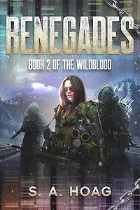 Renegades: The Wildblood, #2