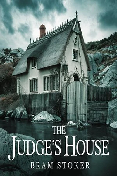 The Judge’s House (illustrated)