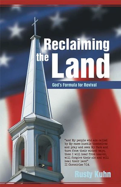 Reclaiming the Land: God’S Formula for Revival